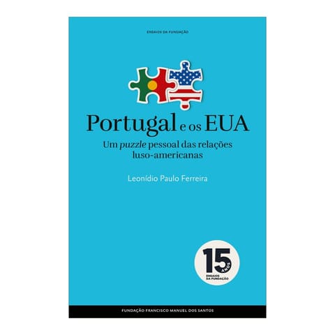 Portugal e os EUA: um puzzle pessoal das relações luso-americanas