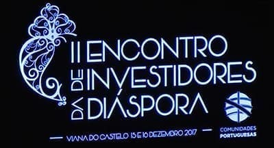 II Encontro de Investidores da Diáspora decorreu em Viana do Castelo