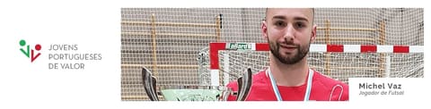 Jovens Portugueses de Valor - Entrevista ao jogador de futsal Michel Vaz